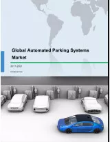 Global Automated Parking Systems Market 2017-2021